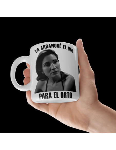 TAZA YA ARRANQUE EL DIA PARA EL ORTO