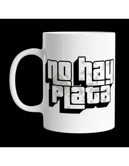 TAZA Y REMERA NO HAY PLATA