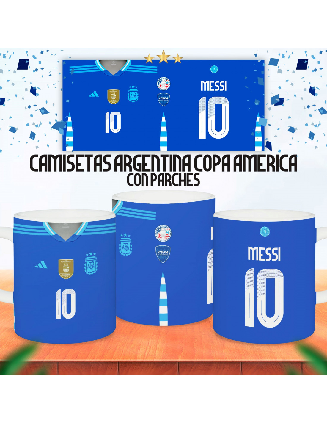 PACK PLANTILLA TAZA CAMISETA ARGENTINA CON PARCHES COPA AMERICA 2024