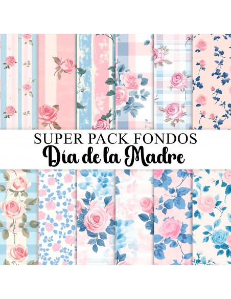 SUPER PACK DE FONDOS / PAPELES DEL DIA DE LA MADRE